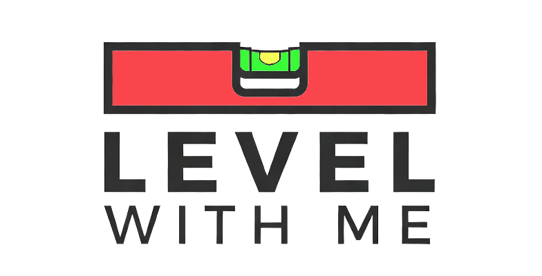Level With Me